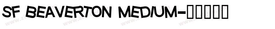 sf beaverton medium字体转换